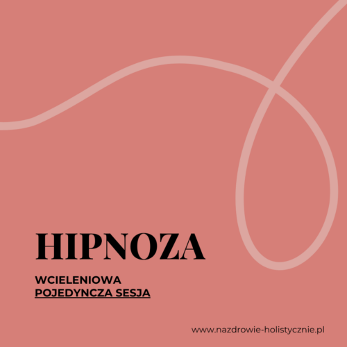 HIPNOZA WCIELENIOWA