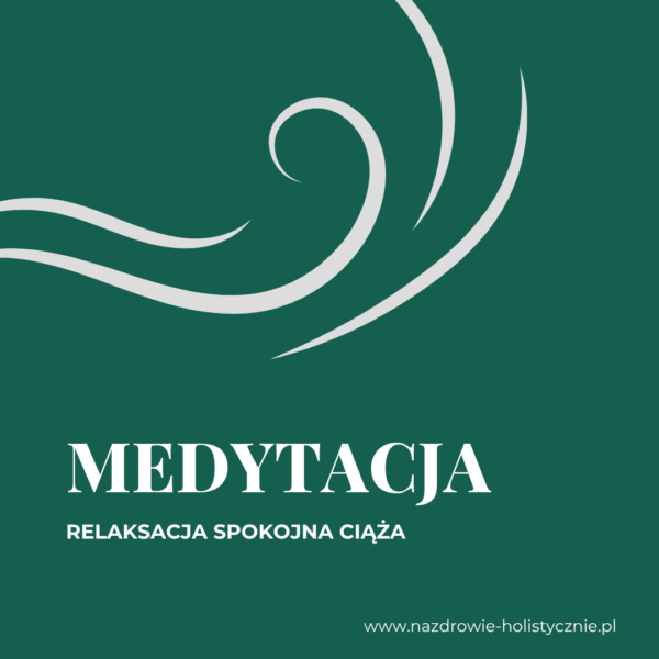 RELAKSACJA SPOKOJNA CIĄŻA